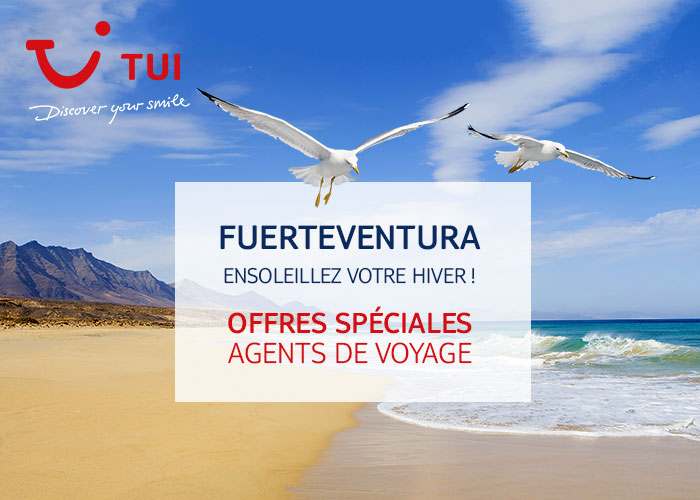 Offres agents de voyages by TUI vers Fuerteventura !